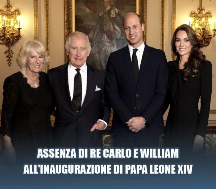 assenza di re carlo e william allinaugurazione di papa leone xiv   180orecom | moda  intrattenimento  tecnologia 